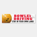 Search for bowling bumper stickers Bowler