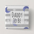 Search for daddy square buttons Baby shower
