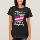 Search for unafraid tshirts Evil