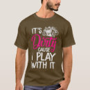 Search for play dirty tshirts Motocross