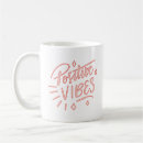 Search for positive vibes mugs Friends