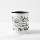 Search for kindness mugs Quotes