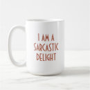 Search for i am only a mugs Im a sarcastic delight