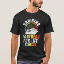 Search for cruise couple tshirts Life