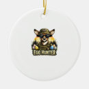 Search for funny hunting ornaments Easter