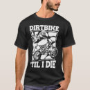 Search for motocross tshirts Bike