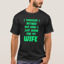 Search for marriage quotes tshirts Wife