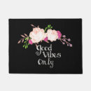 Search for good vibes doormats Inspirational