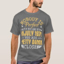 Search for nobodys perfect tshirts 4th of july