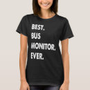 Search for for bus monitor tshirts Best
