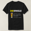 Search for funny uncle tshirts Drunkle