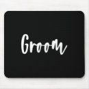 Search for engagement party mousepads Groom