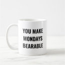Search for funny positivity mugs Coworker