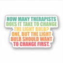 Search for funny psychology stickers Quote