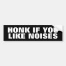 Search for noise bumper stickers Funny