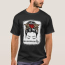 Search for mom life tshirts Bun