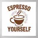 Search for coffee pun posters Espresso