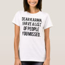 Search for karma quote tshirts Saying
