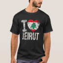 Search for lebanon flag tshirts Beirut