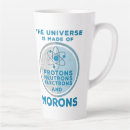 Search for moronic mugs Universe