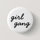 Search for gang buttons Girl power