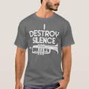 Search for trumpet quote tshirts Names