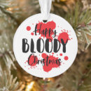 Search for creepy ornaments Blood splatter