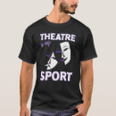 Search for funny theatre quotes tshirts Theater