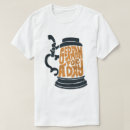 Search for beer fest tshirts Drunk