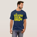 Search for the walking dad tshirts Dog