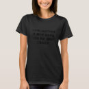Search for gaslighting tshirts You're
