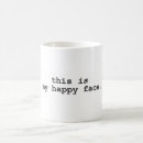 Search for this is my happy face mugs Funny