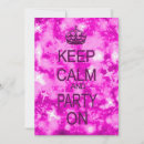 Search for keep calm and party on invitations Pink