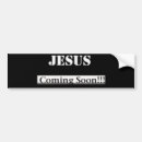 Search for jesus is coming bumper stickers Christianity