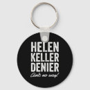 Search for helen keychains Helen keller denier