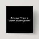 Search for immigrant buttons Freedom