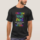 Search for caution wet tshirts Paint