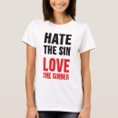 Search for love the sinner tshirts Christian