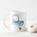 Search for i am a doctor mugs Health