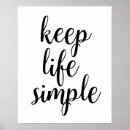 Search for keep it simple posters Quote