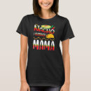 Recherche de cinco de mayo tshirts Maman