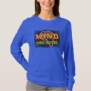 Search for mind over matter tshirts Discipline