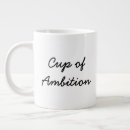 Search for of ambition mugs Cupofambition