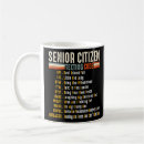 Search for funny senior mugs Elderly