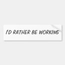 Search for work bumper stickers Job