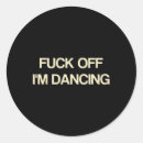 Search for dance quote stickers Dancefloor
