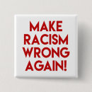 Search for anti racism buttons Discrimination