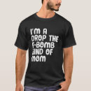 Search for dropping f bombs tshirts Vintage