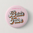 Search for bride tribe buttons Retro