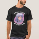 Recherche de anime otaku tshirts Cool
